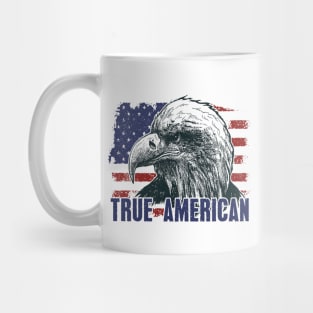 American Eagle Flag Patriotic Graphic - True American Mug